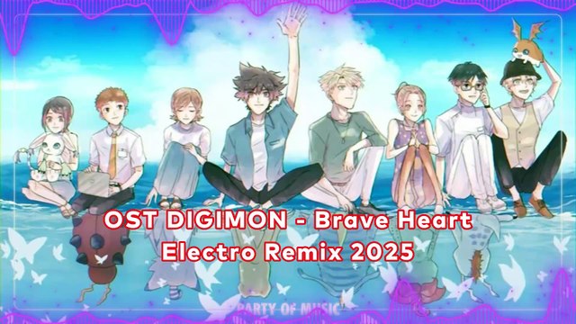 OST DIGIMON - Brave Heart Electro Remix 2025 By HARUMSLOT SITUS GACOR