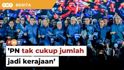 PN sedar tak cukup jumlah jadi kerajaan, kata penganalisis