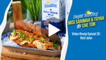 Resipi Roti John Ayam | Dapur Goodday: Misi Sarimah & Tuyah VS Che Ton [Kapsul]