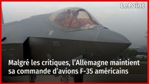 Malgré les critiques, l’Allemagne maintient sa commande d’avions américains F-35 