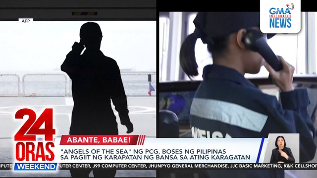 Angels of the Sea ng PCG, boses ng Pilipinas sa paggiit ng karapatan ng bansa sa ating karagatan | 24 Oras Weekend