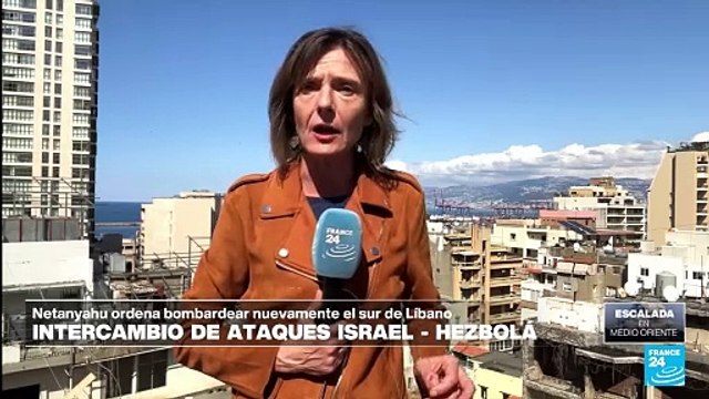 Informe desde Beirut: Israel y Hezbolá intercambian ataques al sur de Líbano