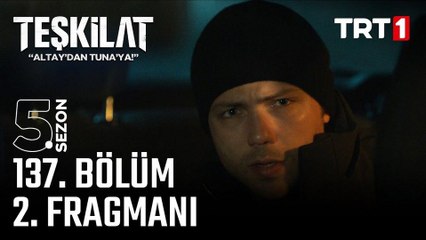Teşkilat 137.Bölüm Fragman VCRH STCRH