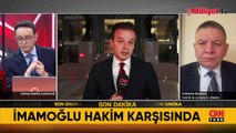 Ekrem İmamoğlu hakim karşısında