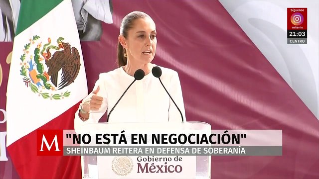 Presidenta Sheinbaum defiende la soberanía de México ante aranceles de Estados Unidos