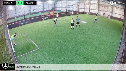 But de Thom - Team B