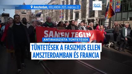 Tízezrek tiltakoztak a szélsőjobb térnyerése ellen Hollandiában és Franciaországban
