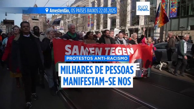 Milhares de pessoas protestam contra o racismo e a ascensão da direita