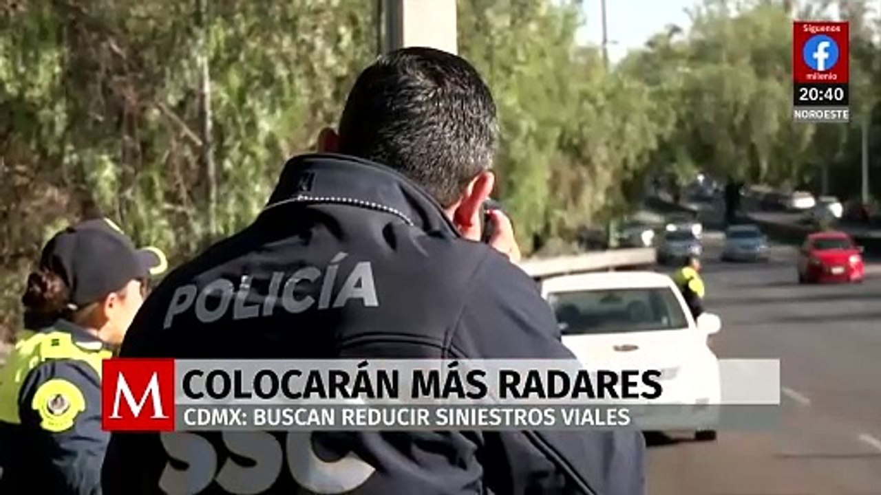 Nueva estrategia de radares en la Ciudad de México para reducir siniestros viales