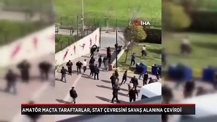 Amatör maçta taraftarlar, stat çevresini savaş alanına çevirdi