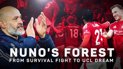 Nottingham Forest: from survival fight to Champions League dream