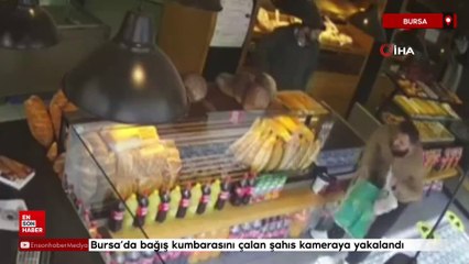 Bursa'da bağış kumbarasını çaldı