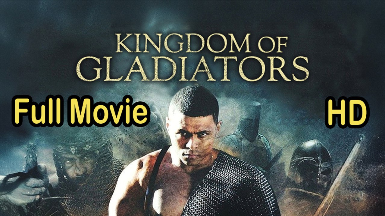 Kingdom of Gladiators (2011) Full Movie HD