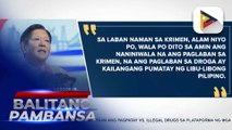 BBM, iginiit na hindi pabor ang Alyansa para sa Bagong Pilipinas sa ideya ng pagpatay sa mga sangkot sa ilegal na droga