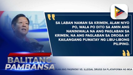 BBM, iginiit na hindi pabor ang Alyansa para sa Bagong Pilipinas sa ideya ng pagpatay sa mga sangkot sa ilegal na droga
