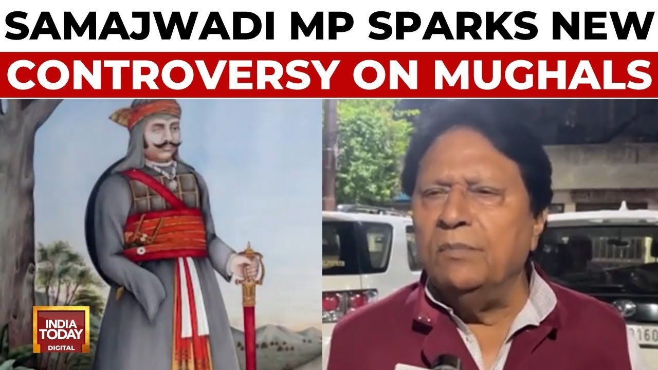 Samajwadi Party MP's controversial claim: Rana Sanga invited Babur to India