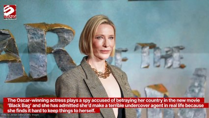 Black Bag Star Cate Blanchett Can’t Keep a Secret