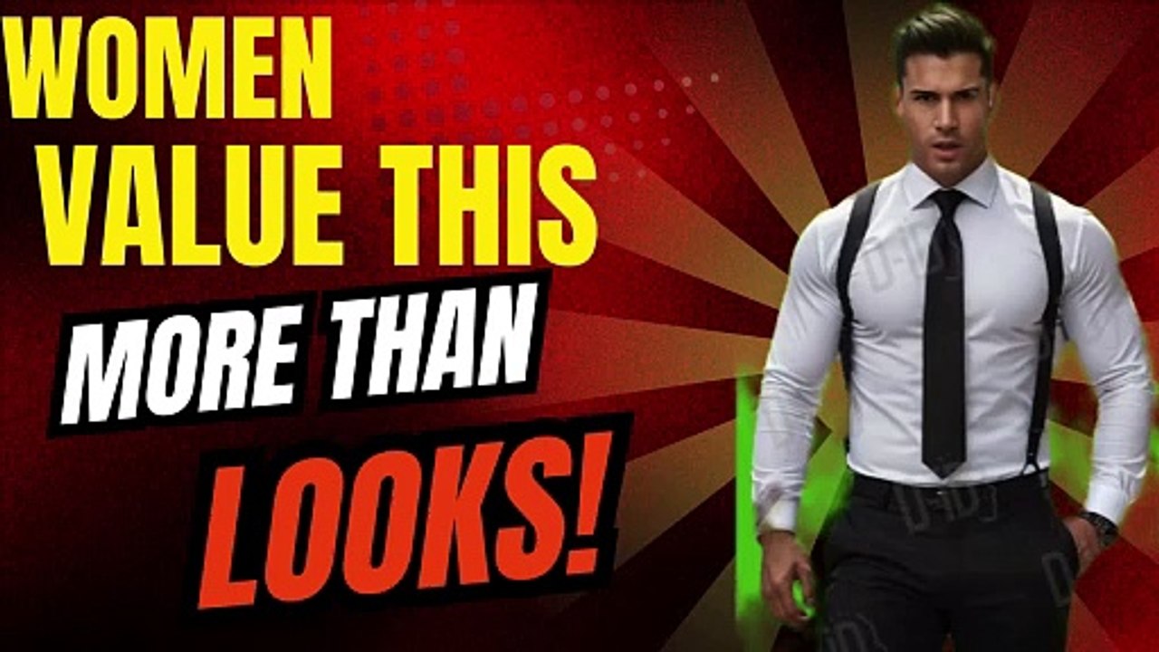 Women value this more than looks!