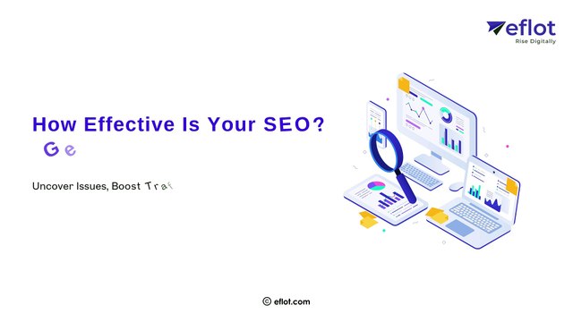 Boost Your Website Traffic with an SEO Audit | Eflot