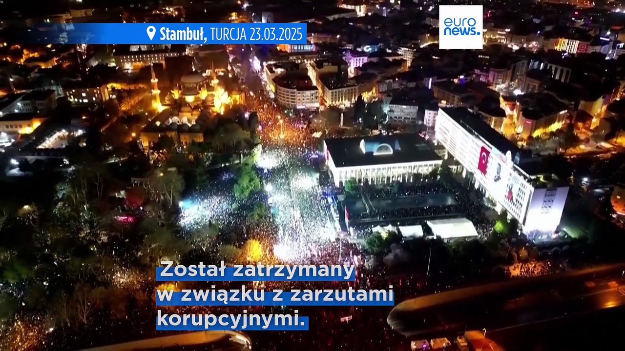 Turcja: kolejny dzień protestów po aresztowaniu burmistrza Stambułu