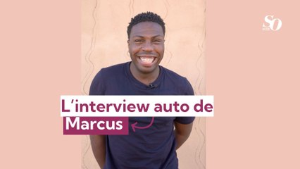 L'interview auto de Marcus