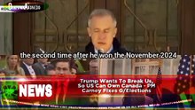 Trump Wants To Break Us, So US Can Own Canada - PM Carney Fixes General Elections