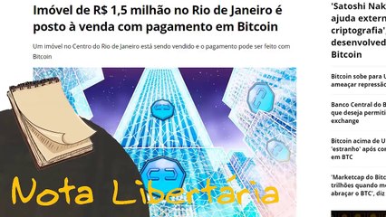 O uso do Bitcoin para compra e venda de imóveis é cada vez mais comum | Nota Libertária - 07/06/20 | ANCAPSU