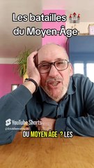 Les batailles du Moyen-Âge 🏰