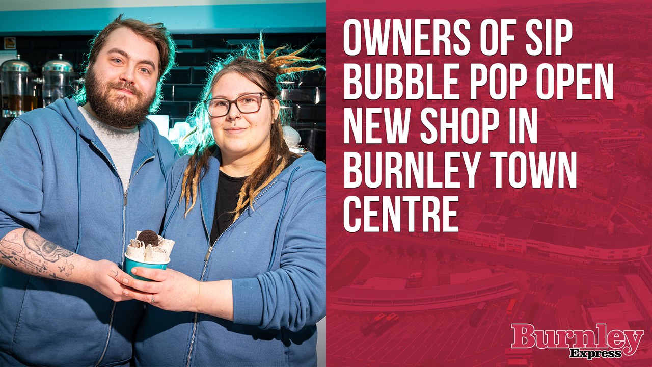 We visited Sip Bubble Pop's new shop in Burnley town centre