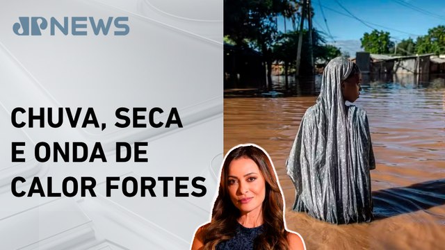 Brasil bate recorde de eventos climáticos extremos em 2024; Patrícia Costa analisa