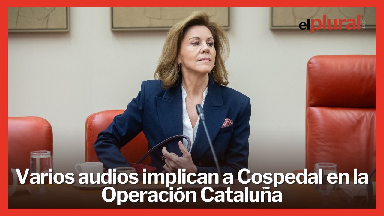 Cospedal admite reuniones con Villarejo y varios audios la implican en la Operación Cataluña