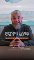 Double your REWARD & IMPACT with Penny Appeal Canada!