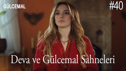 Deva ve Gülcemal Sahneleri (40) - Gülcemal