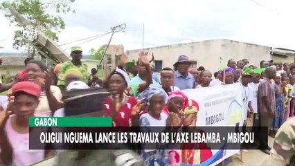 [#Reportage] Gabon : Oligui Nguema lance les travaux de l’axe Lebamba - Mbigou