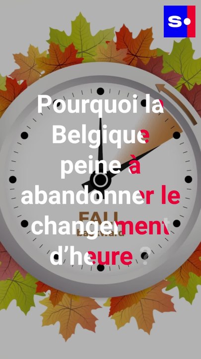 Pourquoi la Belgique continue-t-elle à changer d'heure alors que 83% des Belges veulent l’arrêter?