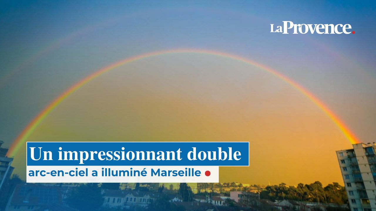 Un impressionnant double arc-en-ciel a illuminé Marseille