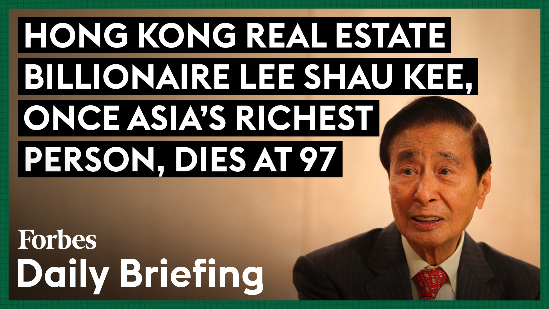 The Death of Hong Kong Real Estate Billionaire Lee Shau Kee, Formerly Asia’s Wealthiest Individual, at the Age of 97