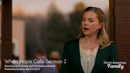Great American Family's 'When Hope Calls'- Season 2 Premiere Sneak Peek #2 (Exclusive)