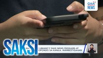 'Di bababa sa 20 umano'y fake news peddlers at kung may nagpopondo sa kanila, iniimbestigahan | Saksi