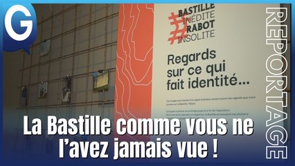 Reportage - La Bastille comme vous ne l'avez jamais vue !
