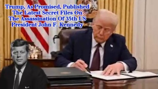 Trump, As Promised, Published The Latest Secret Files On The Assassination Of || 35th US President John F. Kennedy || Trump, comme promis, a publié les derniers dossiers secrets sur l'assassinat du 35e président américain John F. Kennedy ||