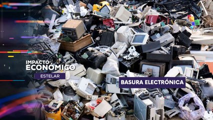 60 millones de toneladas de basura electrónica IMPACTO ECONÓMICO ESTELAR 26-03-2025
