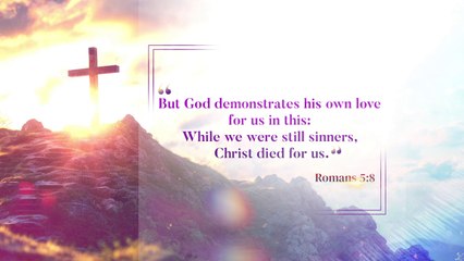 Holy Week 2025: Christ died for us