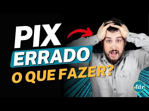 PIX ERRADO NO NUBANK, COMO RESOLVER? BANCO LIBERA ESTORNO PARA QUEM FIZER ISSO