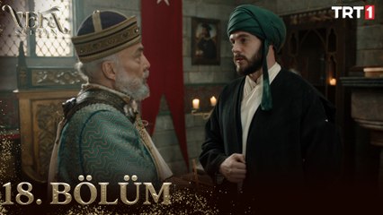 Vefa Sultan 18. Bölüm: Muslihuddin Mustafa'nın Zorlu Sınavı ve Yolculuğu 🎬