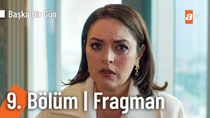 Başka Bir Gün 9. Bölüm Fragman | “Siz benim kızımı öldürdünüz. Sıra sizde!”