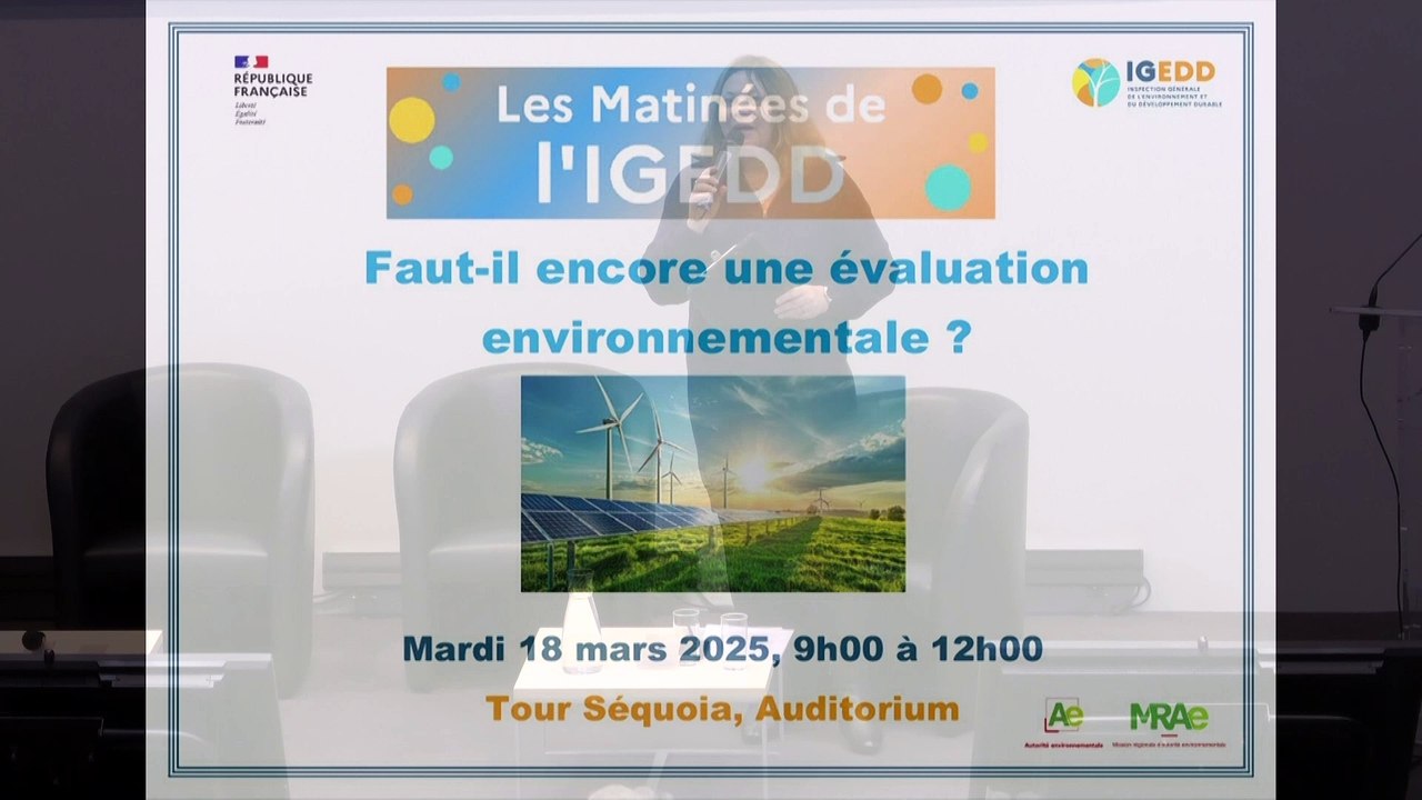 Matinée de l'IGEDD : Faut-il une évaluation environnementale ?