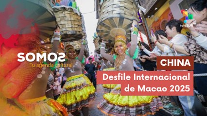 China | Desfile Internacional de Macao 2025 SOMOS 24-03-2025