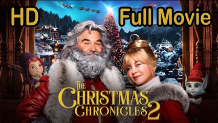 The Christmas Chronicles 2 (2020) Full Movie HD