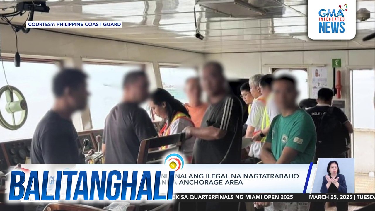 Chinese nat'ls, hinihinalang ilegal na nagtatrabaho sa ilang barko sa Manila Anchorage Area | Balitanghali